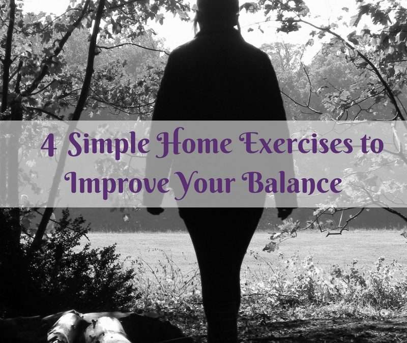 4 Simple Home Exercises to Improve Your Balance