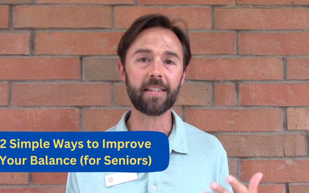 2 Simple Ways to Improve Your Balance! (for Seniors)